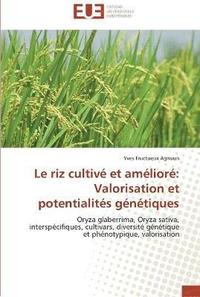 bokomslag Le riz cultive et ameliore