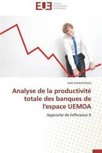 bokomslag Analyse de la Productivit  Totale Des Banques de l'Espace Uemoa