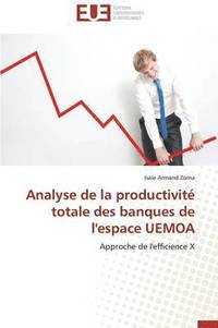 bokomslag Analyse de la Productivit? Totale Des Banques de l'Espace Uemoa