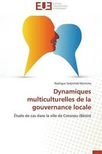 bokomslag Dynamiques Multiculturelles de la Gouvernance Locale