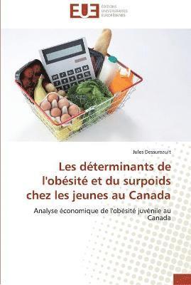 bokomslag Les déterminants de l'obésité et du surpoids chez les jeunes au canada