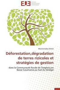 bokomslag D forestation, D gradation de Terres Rizicoles Et Strat gies de Gestion