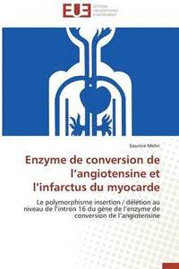 bokomslag Enzyme de Conversion de L Angiotensine Et L Infarctus Du Myocarde