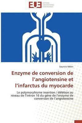 Enzyme de Conversion de L Angiotensine Et L Infarctus Du Myocarde 1