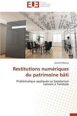 bokomslag Restitutions Num riques Du Patrimoine B ti