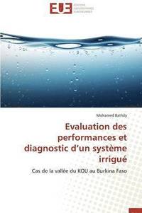 bokomslag Evaluation Des Performances Et Diagnostic D Un Syst me Irrigu 