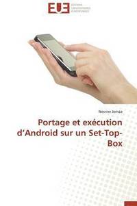 bokomslag Portage Et Ex cution D Android Sur Un Set-Top-Box