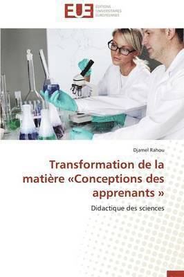 bokomslag Transformation de la Mati re Conceptions Des Apprenants