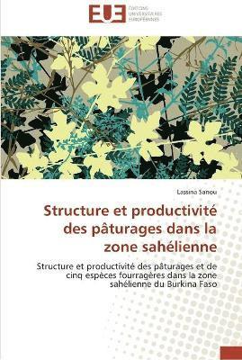 Structure et productivite des paturages dans la zone sahelienne 1