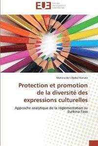 bokomslag Protection et promotion de la diversite des expressions culturelles