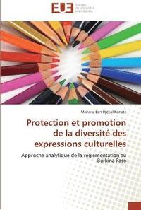 bokomslag Protection et promotion de la diversité des expressions culturelles