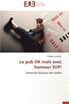 La Pub Ok Mais Avec Humour Svp! 1