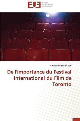de l'Importance Du Festival International Du Film de Toronto 1