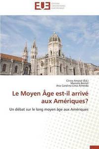 bokomslag Le Moyen ?ge Est-Il Arriv? Aux Am?riques?