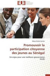 bokomslag Promouvoir La Participation Citoyenne Des Jeunes Au Sngal