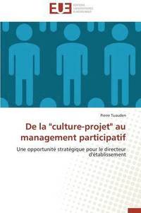 bokomslag de la 'culture-Projet' Au Management Participatif