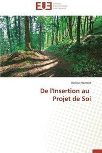 bokomslag de l'Insertion Au Projet de Soi