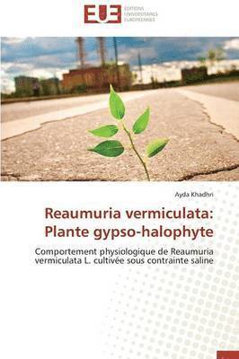 Reaumuria Vermiculata: Plante Gypso-Halophyte 1