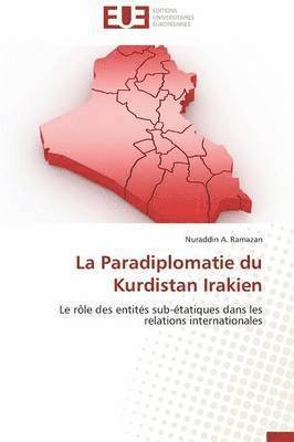 La Paradiplomatie Du Kurdistan Irakien 1