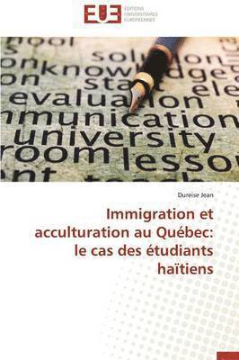 Immigration Et Acculturation Au Qu bec 1