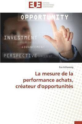 La Mesure de la Performance Achats, Cr ateur d'Opportunit s 1