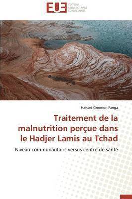 Traitement de la Malnutrition Per ue Dans Le Hadjer Lamis Au Tchad 1