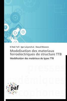 Modelisation Des Materiaux Ferroelectriques de Structure Ttb 1