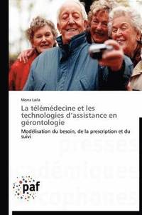 bokomslag La Télémédecine Et Les Technologies D Assistance En Gérontologie