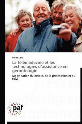 bokomslag La Télémédecine Et Les Technologies D Assistance En Gérontologie