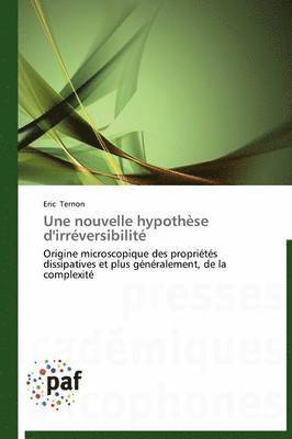 bokomslag Une Nouvelle Hypothèse d'Irréversibilité