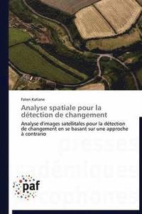 bokomslag Analyse Spatiale Pour La Detection de Changement