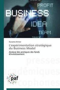 bokomslag L'Experimentation Strategique Du Business Model