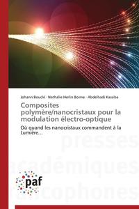 bokomslag Composites Polymère/Nanocristaux Pour La Modulation Électro-Optique