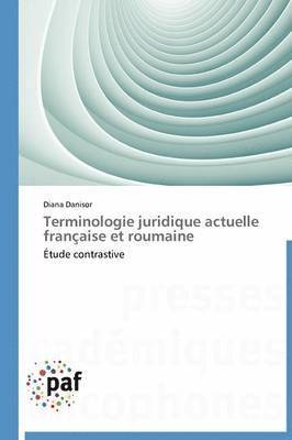 bokomslag Terminologie Juridique Actuelle Française Et Roumaine