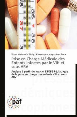 bokomslag Prise En Charge Médicale Des Enfants Infectés Par Le Vih Et Sous Arv
