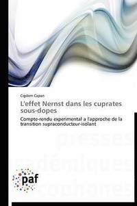 bokomslag L'Effet Nernst Dans Les Cuprates Sous-Dopes