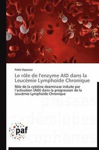 bokomslag Le Role de l'Enzyme Aid Dans La Leucemie Lymphoide Chronique