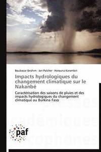 bokomslag Impacts Hydrologiques Du Changement Climatique Sur Le Nakanbe