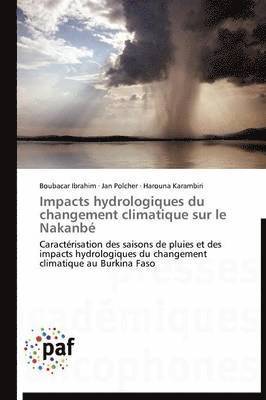 bokomslag Impacts Hydrologiques Du Changement Climatique Sur Le Nakanbé