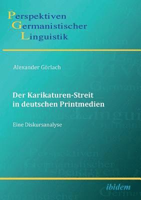 bokomslag Karikaturen-Streit in deutschen Printmedien. - eine Diskursanalyse