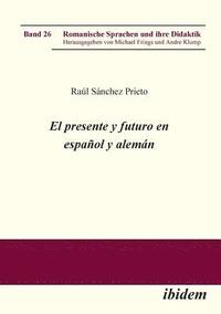 bokomslag presente y futuro en español y alemán.