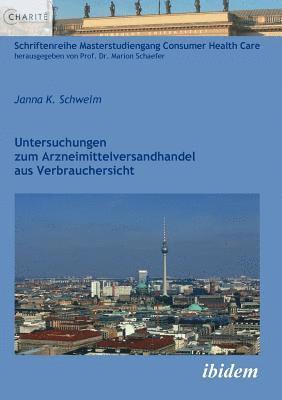 bokomslag Untersuchungen zum Arzneimittelversandhandel aus Verbrauchersicht.