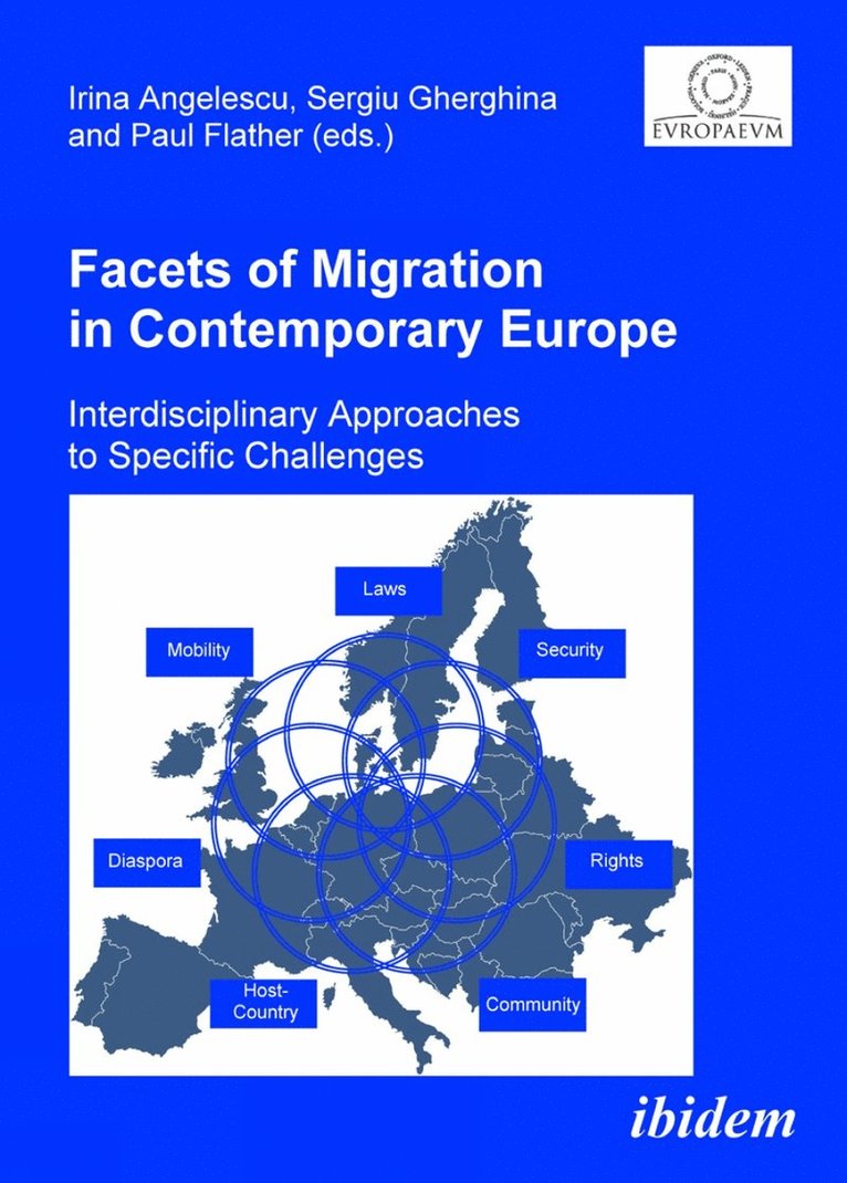 Irina Angelescu, Sergiu Gherghina, Paul Flather - Facets of Migration in Contemporary Europe, Häftad