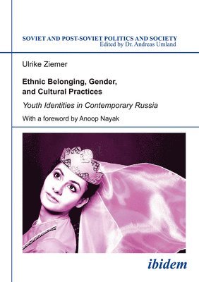 bokomslag Ethnic Belonging, Gender, and Cultural Practices