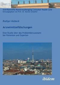 bokomslag Arzneimittelflschungen. Eine Studie ber das Problembewusstsein bei Patienten und Experten