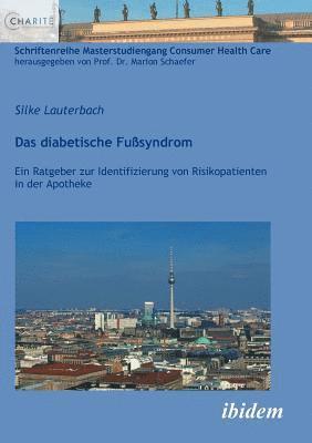 bokomslag diabetische Fu?syndrom. Ein Ratgeber zur Identifizierung von Risikopatienten in der Apotheke