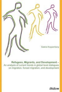 bokomslag Refugees, Migrants, and Development