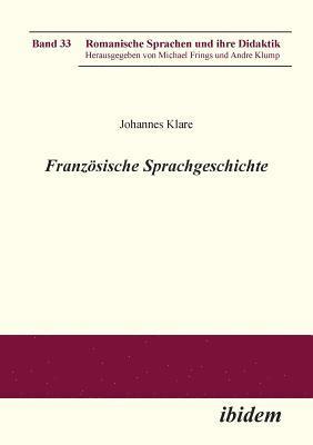 Franz sische Sprachgeschichte. 1