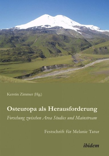 bokomslag Osteuropa als Herausforderung: Forschung zwischen Area Studies und Mainstream