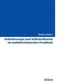 bokomslag Selbstkonzept und Selbstreflexion im multidirektionalen Feedback.